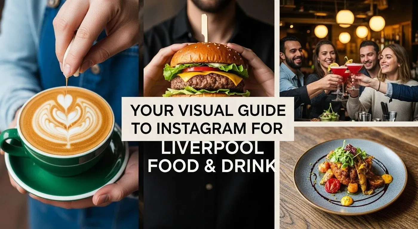 Content Creation for Instagram: Your Secret Sauce for Liverpool's Food & Drink Scene